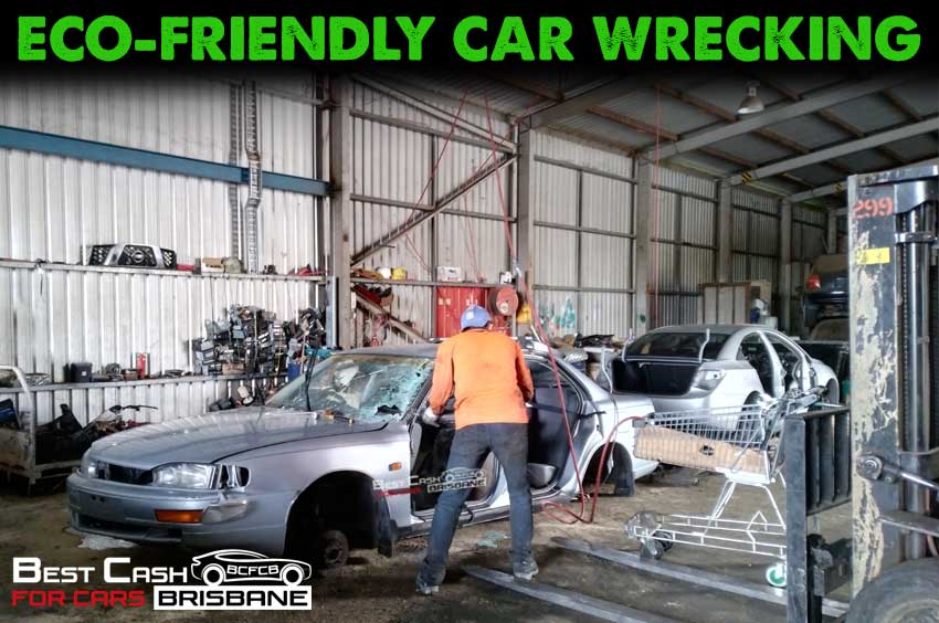 Environmental friendly car wreckers Brisbane